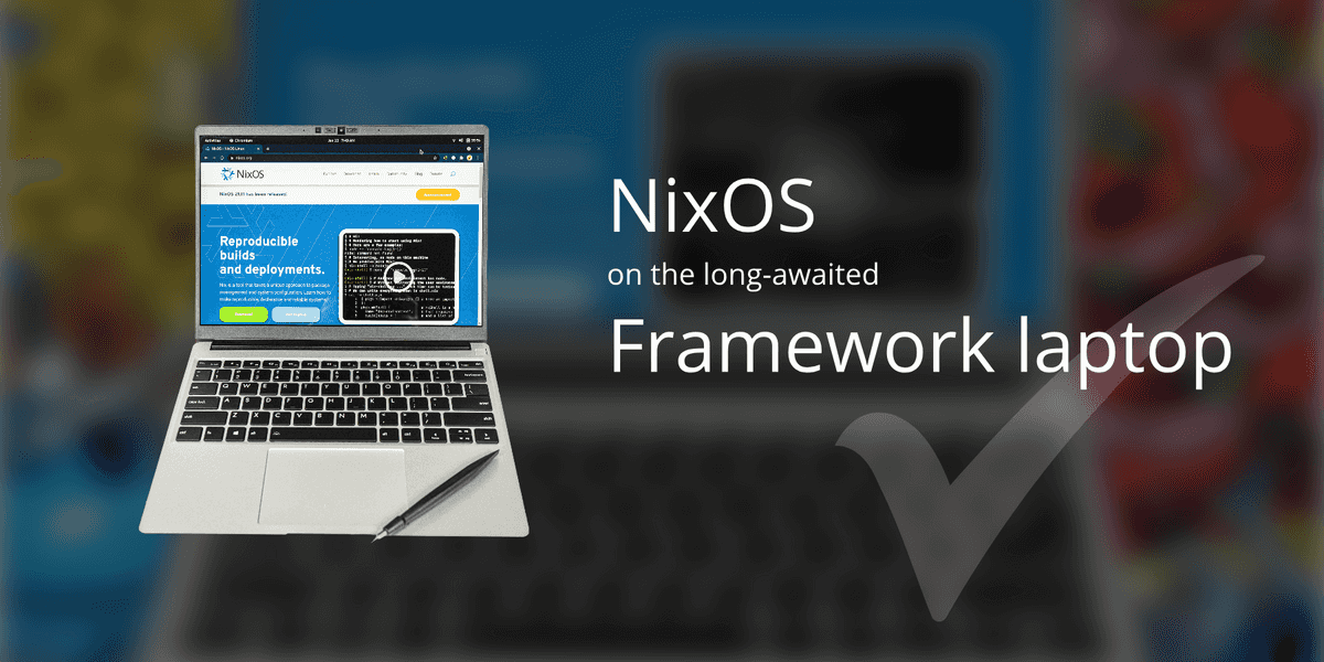 Framework laptop with NixOS, a user feedback